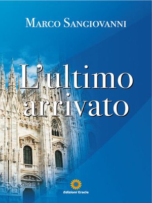 cover image of L'ultimo arrivato
